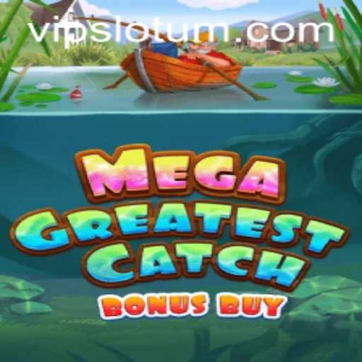 Exploring the MegaGreatestCatchBonusBuy Slot Game on Slotum