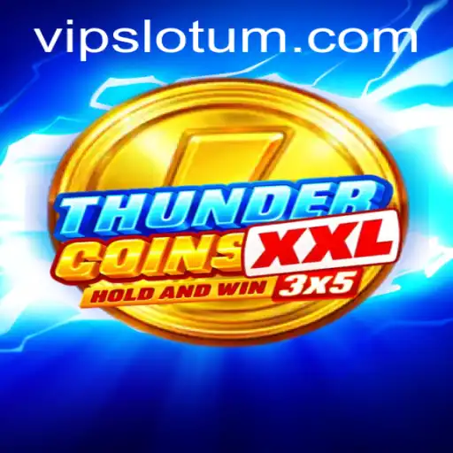 Unveiling ThunderCoinsXxl: A Game of Thrills and Riches at Slotum